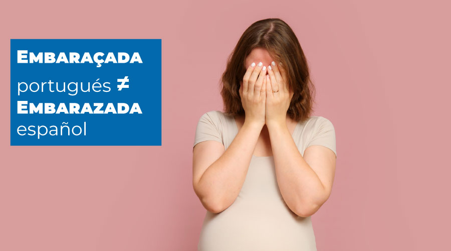 falsos-amigos-en-portugues-que-debes-evitar-si-hablas-espanol